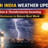 North India Weather Update: Rain, Thunderstorms Alert; Heatwave to Return Soon